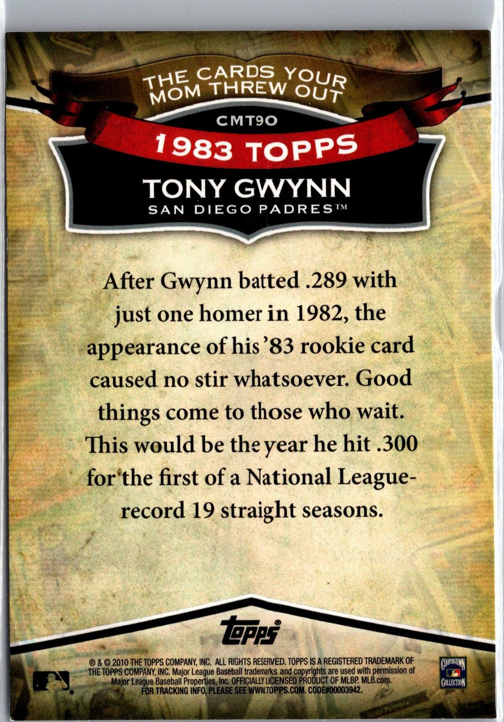 2010 Topps #CMT90 Tony Gwynn The Cards Your Mom Threw Out